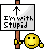 :imwstupid: